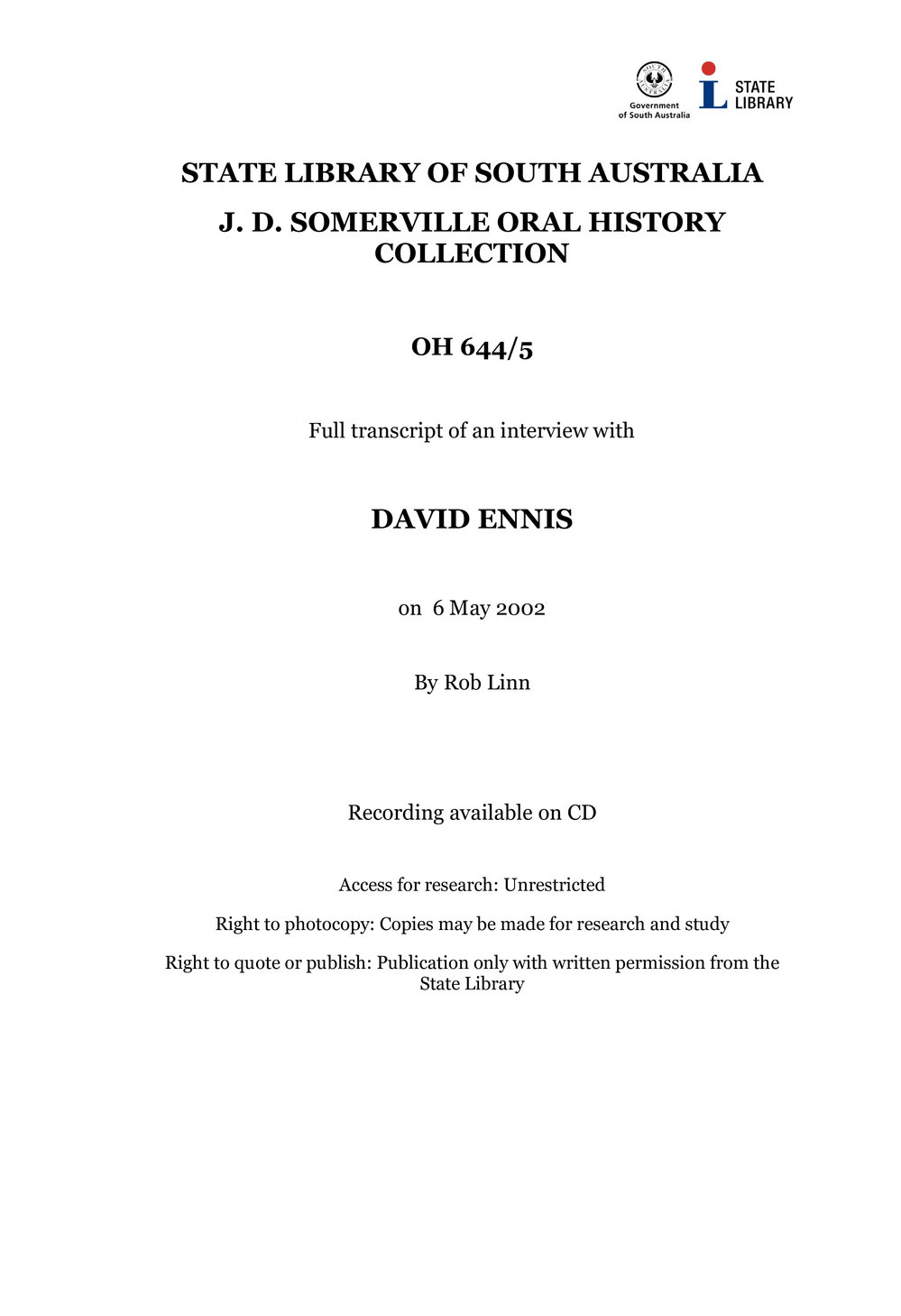 Interview with David Ennis [transcript] Interviewer: Rob Linn