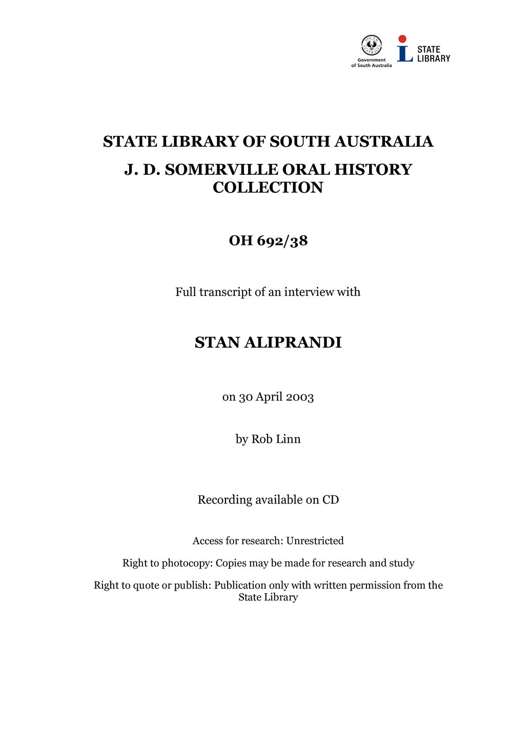 Interview with Stan Aliprandi [transcript] Interviewer: Rob Linn