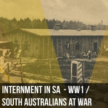 Internment in South Australia in World War One