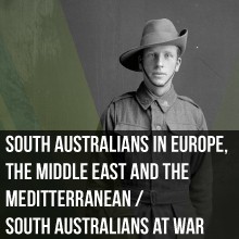 South Australians in Europe, the Middle East and Mediterranean