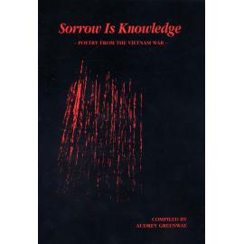 Sorrow is knowledge : poetry from the Vietnam War 